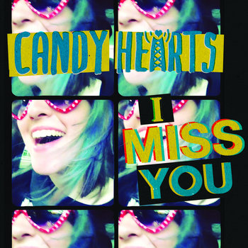 beat space nine＋feat.melody miss you I Miss You | Candy Hearts | Bridge Nine Records