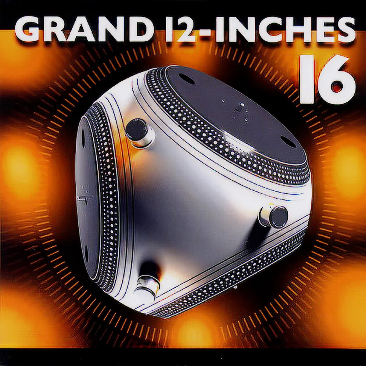 Grand 12-Inches 16 | Various Artists | Grand 12‑Inches Legacy Sounds