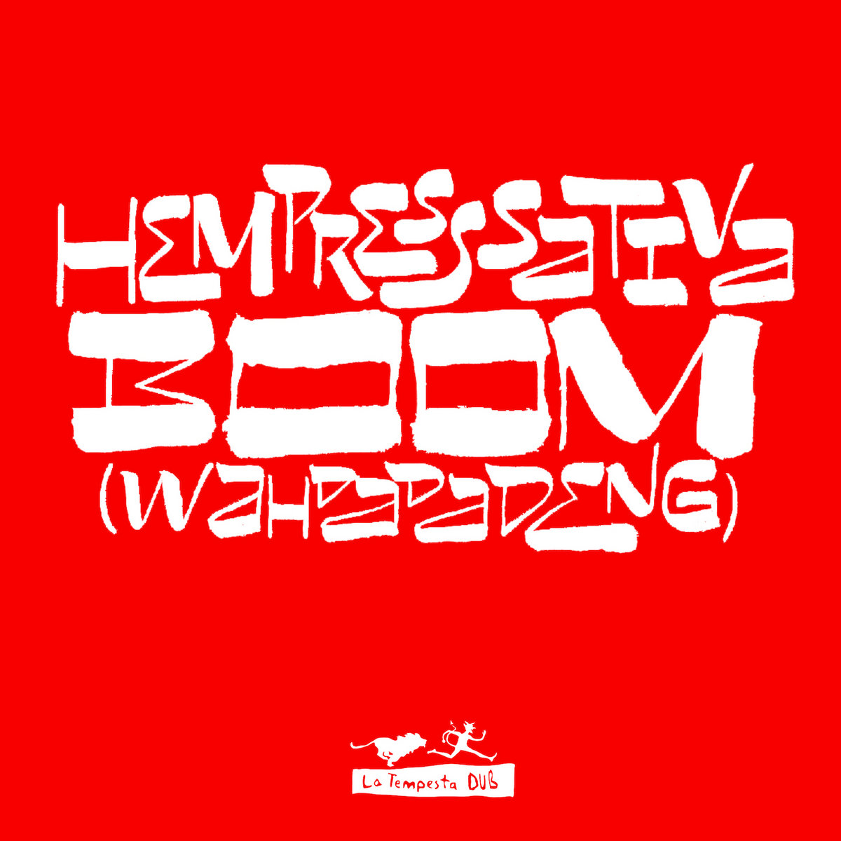 Boom (Wah Da Da Deng) | Paolo Baldini Dubfiles Feat. Hempress Sativa |  Paolo Baldini Dubfiles