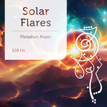 Solar Flares 528 Hz cover art