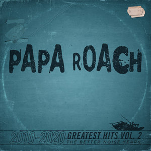 Papa Roach — Greatest Hits Vol.2 The Better Noise Years
