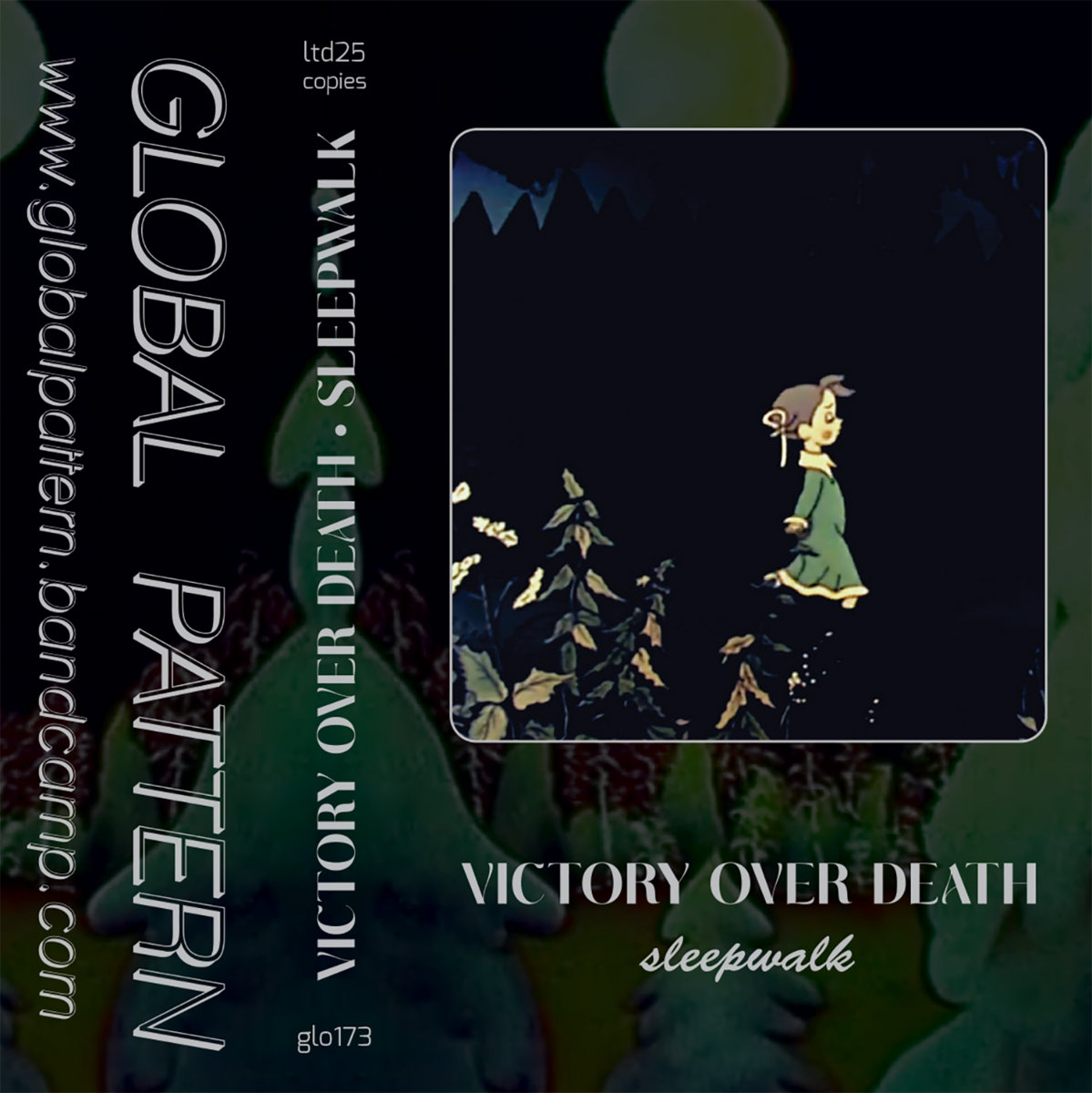 sleepwalk | victory over death | GLOBAL PATTERN