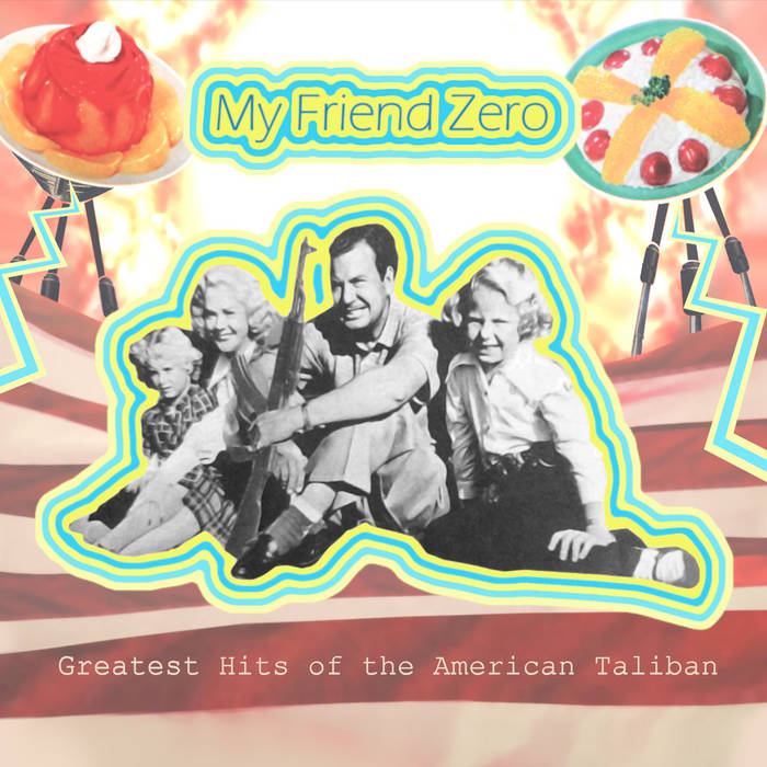 Greatest Hits of the American Taliban