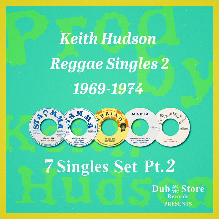 Keith Hudson Reggae Singles 2: 1969-1974 - 7 Singles Set | Various