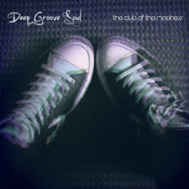 Deep Groove Soul — The Club of the Madness EP