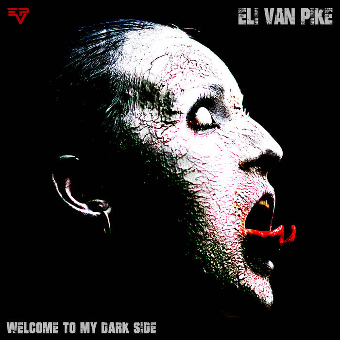 Welcome to my Dark Side | Eli van Pike | darkSIGN-Records