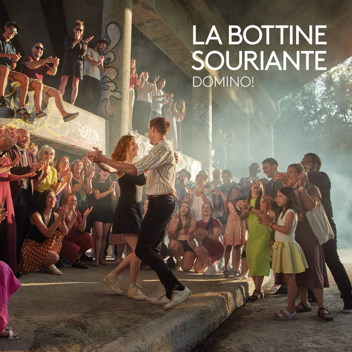 Domino! | La Bottine Souriante