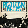 Requiem Blues