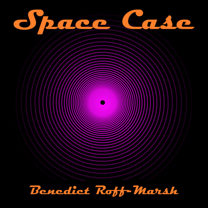 Space Case Benedict RoffMarsh