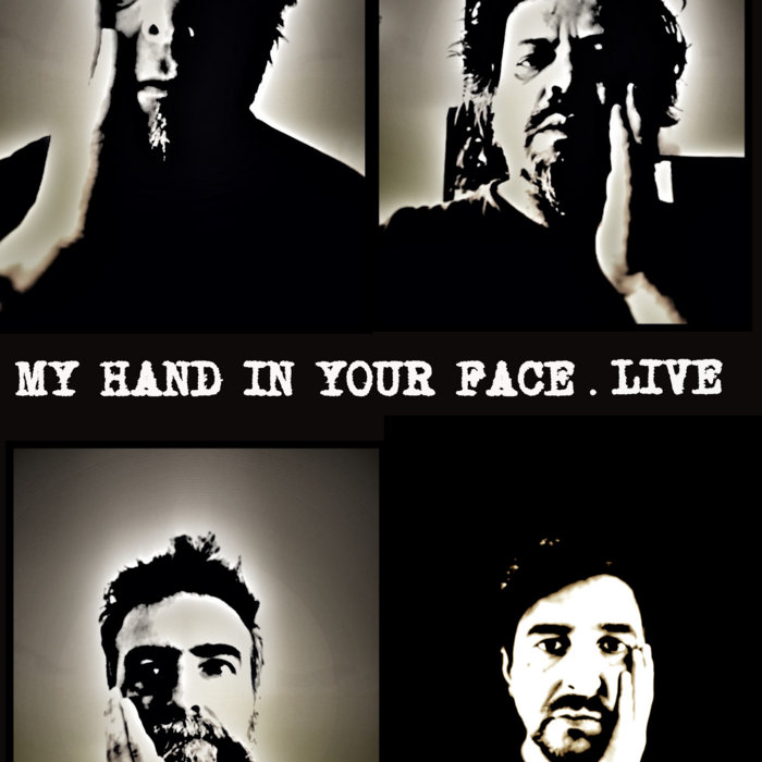 MY HAND IN YOUR FACE. LIVE. my hand in your face LE PYVKA CLUB