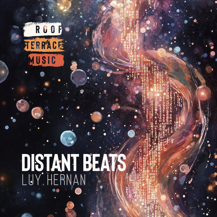 Distant Beats | Luy Hernan | ROOF TERRACE MUSIC