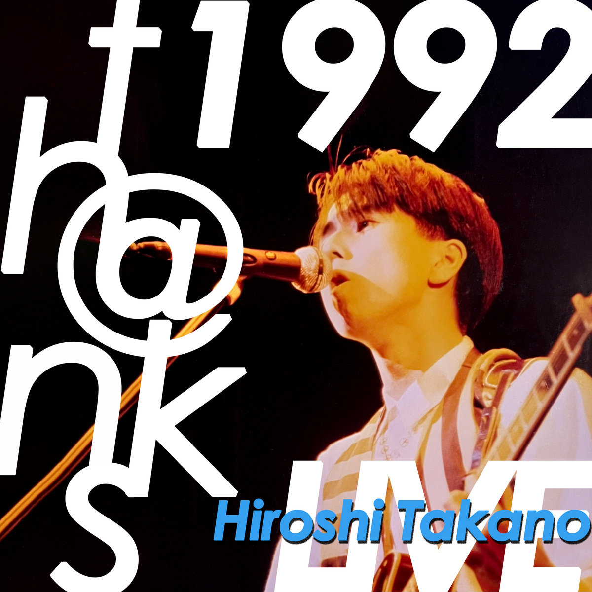 LIVE 1992「th@nks」