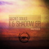 Secret Souls - I & Shadow EP