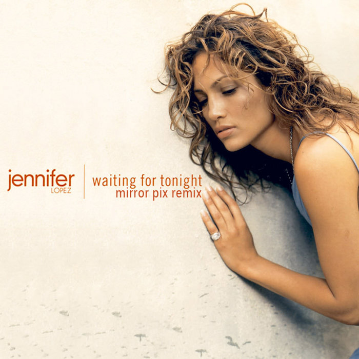 Jennifer Lopez - Waiting for Tonight (Mirror Pix Remix