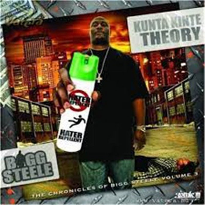 Kunta Kinte Theory The Chronicles Of Bigg Steele Volume 3 | Bigg Steele