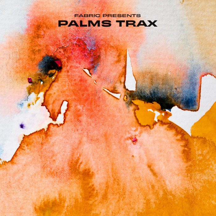 Pochette de fabric presents Palms Trax par Palms Trax