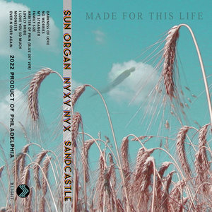 Made For This Life (Split w/ Nyxy Nyx & Sandcastle) cover