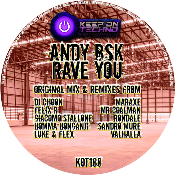 Rave You | Andy BSK | Keep On Techno