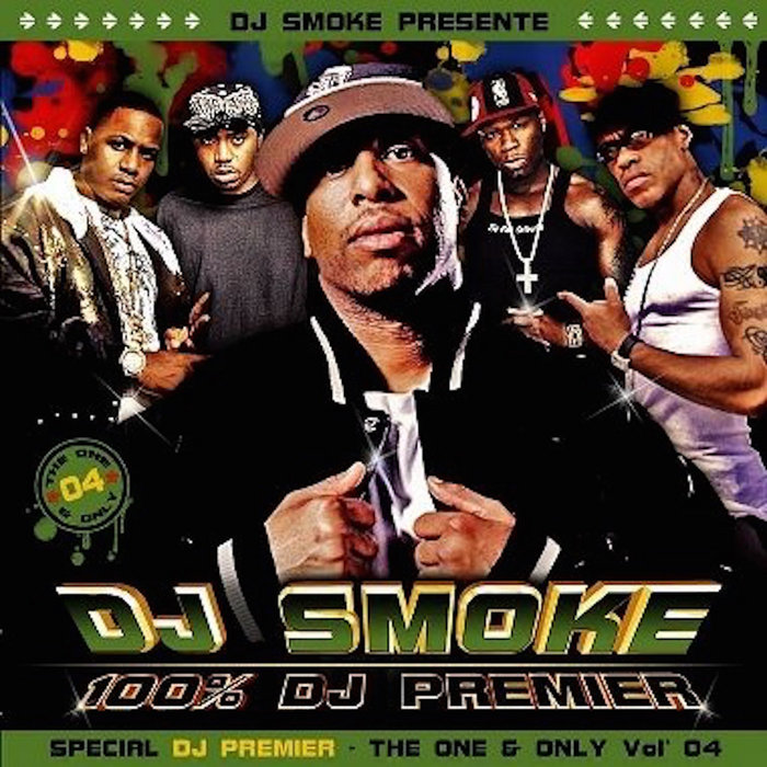 The One & Only 4, by DJ Smoke
