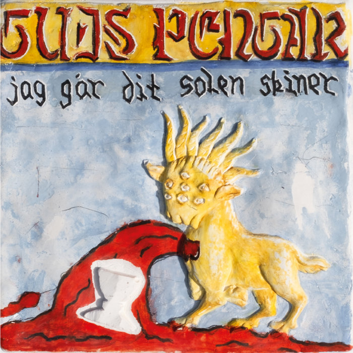 Jag går dit solen skiner [LP] | Guds Pengar