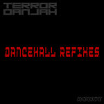 Dancehall Refixes