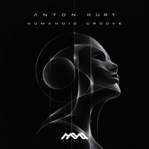 Anton Kurt — Anton Kurt -  Static Humanoid EP