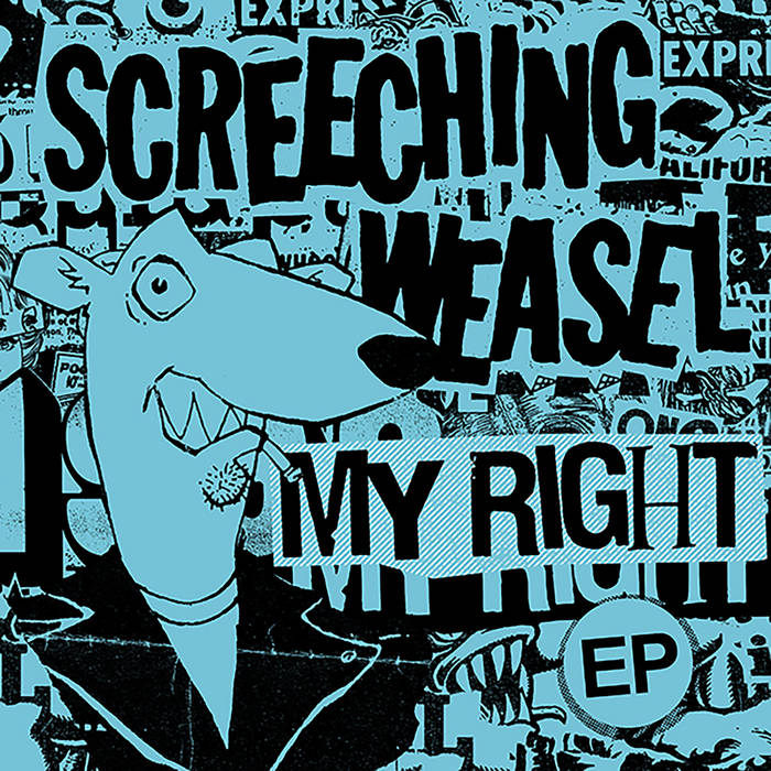 My Right EP | Screeching Weasel