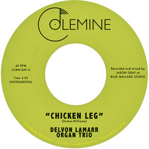 Delvon Lamarr Organ Trio — Chicken Leg / If I Could