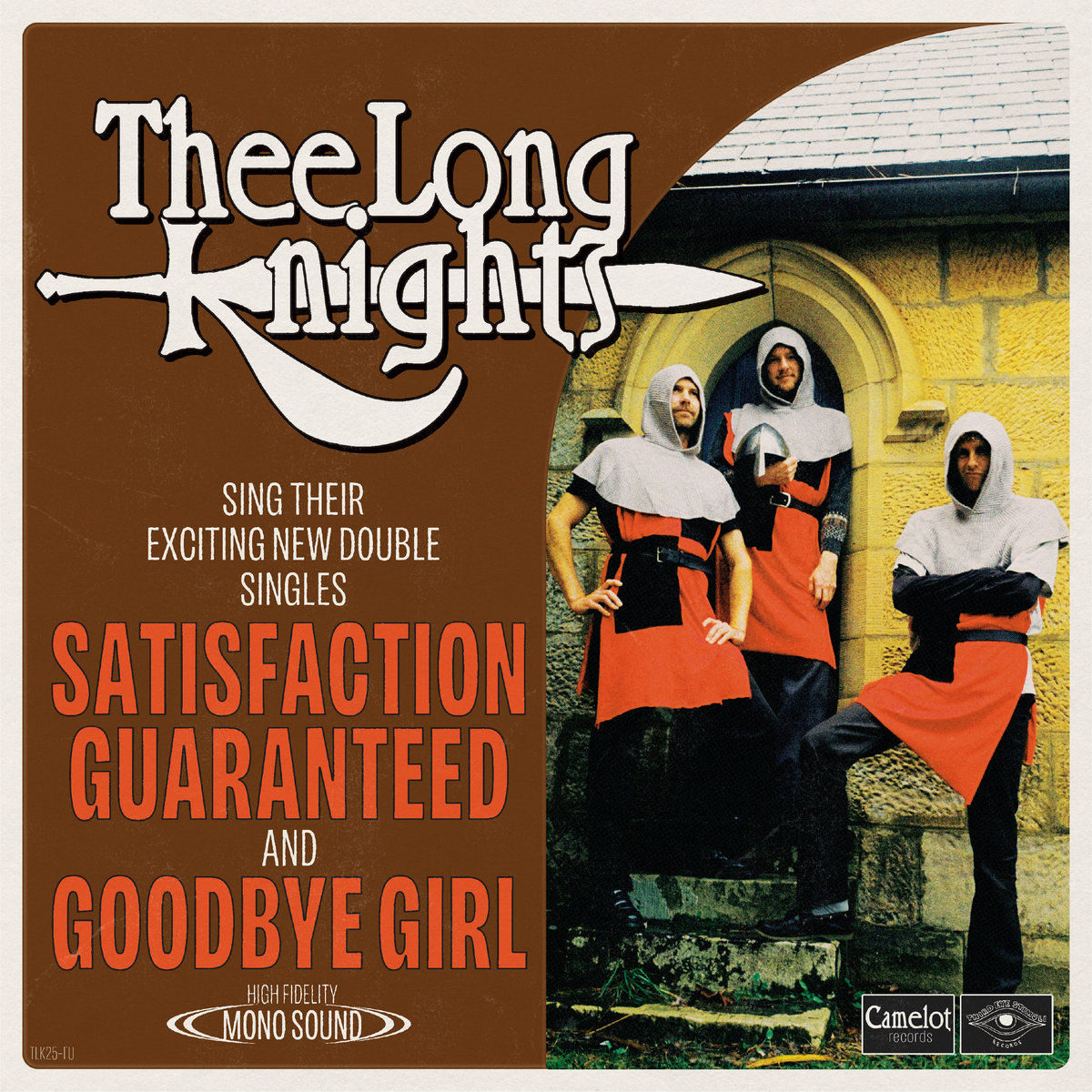 Knight Goodbye Satisfaction Guaranteed / Goodbye Girl | Thee Long Knights