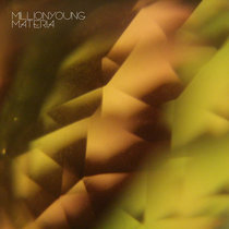 Old Flame Records — Millionyoung - Materia EP