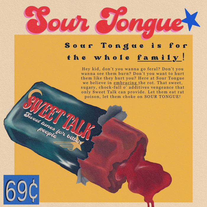 Sweet Talk Sour Tongue SOUR TONGUE
