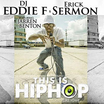 This Is Hip Hop ft Erick Sermon & Jarren Benton cover art