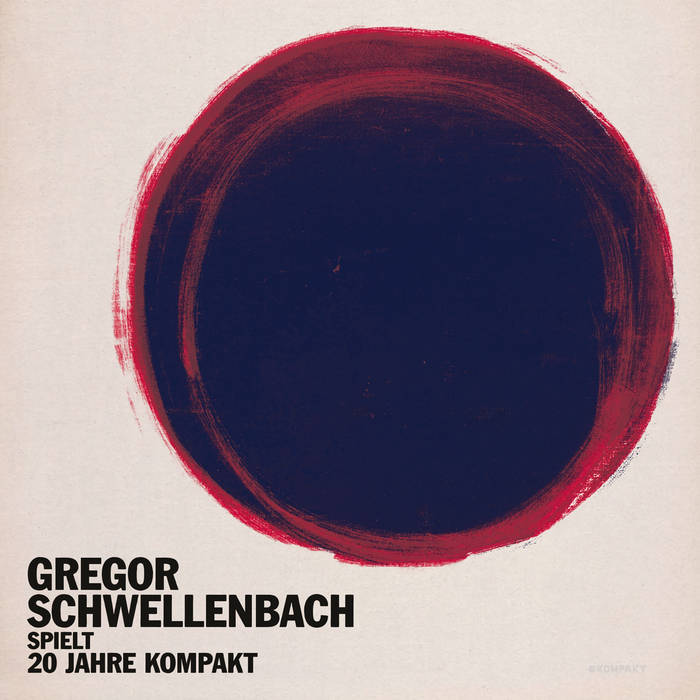 Gregor Schwellenbach spielt 20 Jahre Kompakt | Gregor