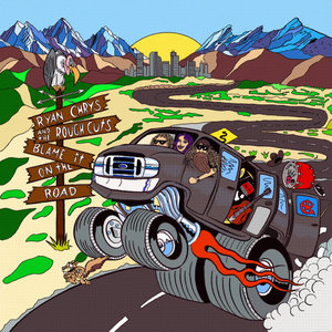 Blame It On the RoadRyan Chrys & the Rough Cuts cover
