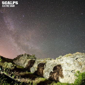 Electric Sugar
Scalps