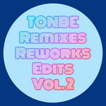 Remixes Reworks Edits Vol. 2