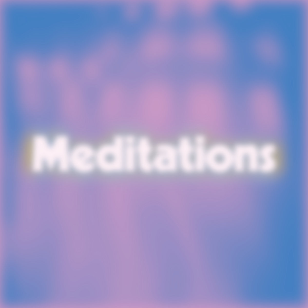 Meditations Meditations | D. Tyrone