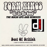 Porn Kings - Up To No Good - The Mash Ups And Remixes