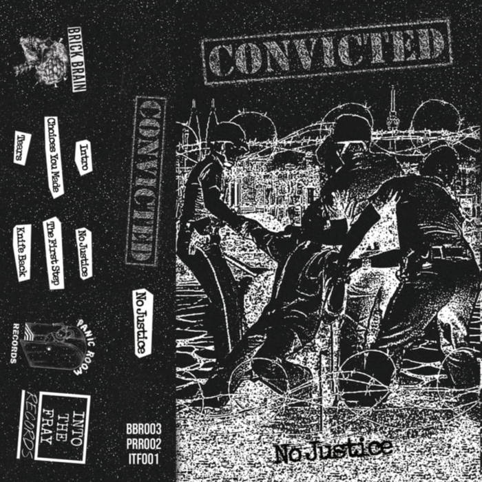 No Justice | Convicted | Into The Fray Records
