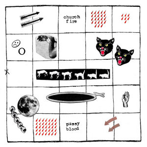 Church Fire — pussy blood
