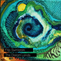 Filip Świniarski — The Distant Lands