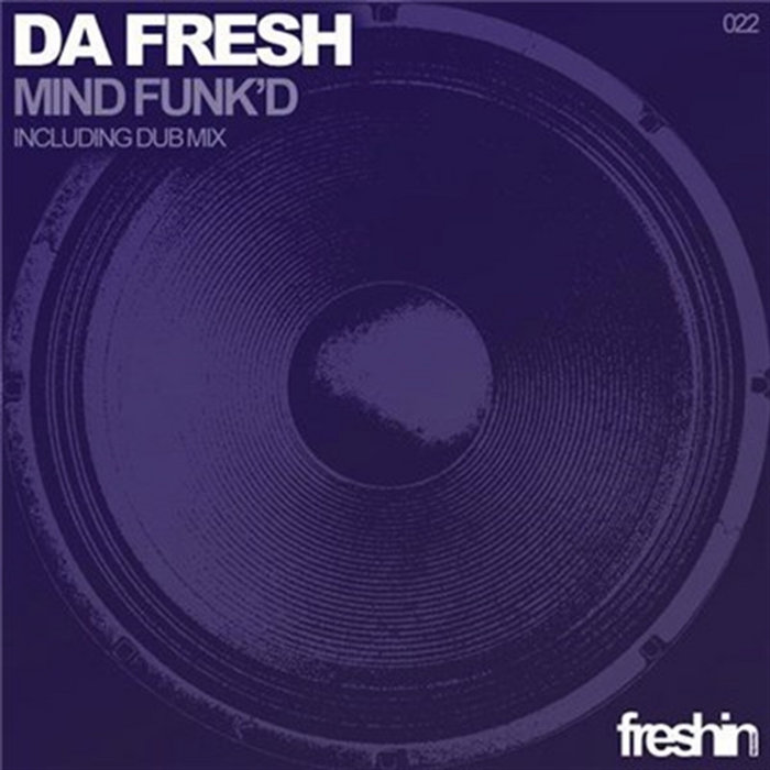 Mind Funkd | Da Fresh