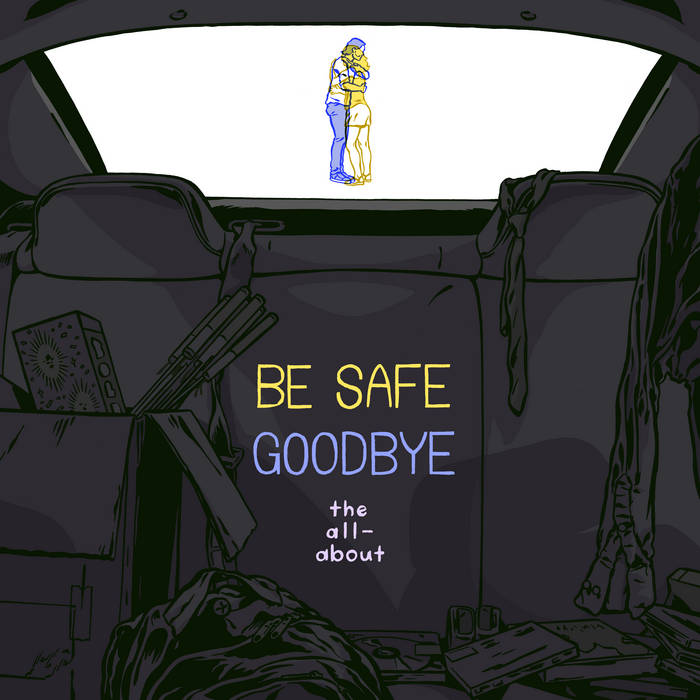 Be Safe Goodbye cover art