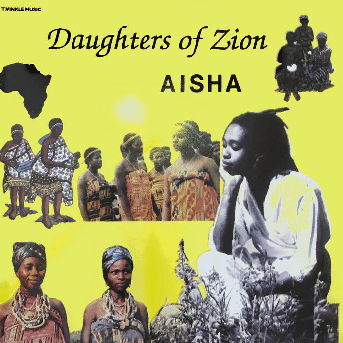 Daughters Of Zion Aisha TWINKLE BROTHERS