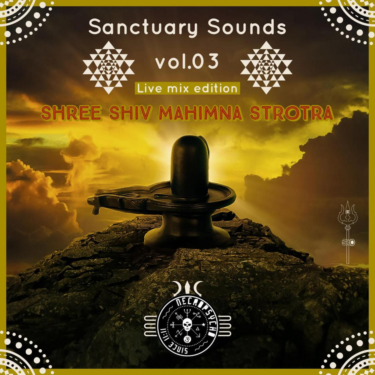 Sanctuary Sounds Vol.03 - Shree Shiv Mahimna Strotra