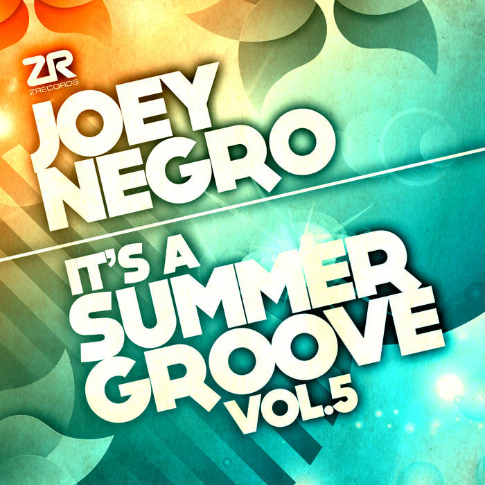 Joey Negro presents It's A Summer Groove Vol.5 | Z Records