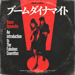 Boom Dynamite! An Introduction to the Fabulous Courettes cover
