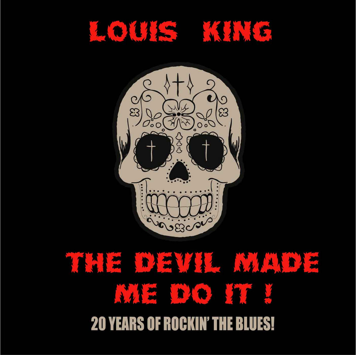 THE DEVIL MADE ME DO IT | Louis King
