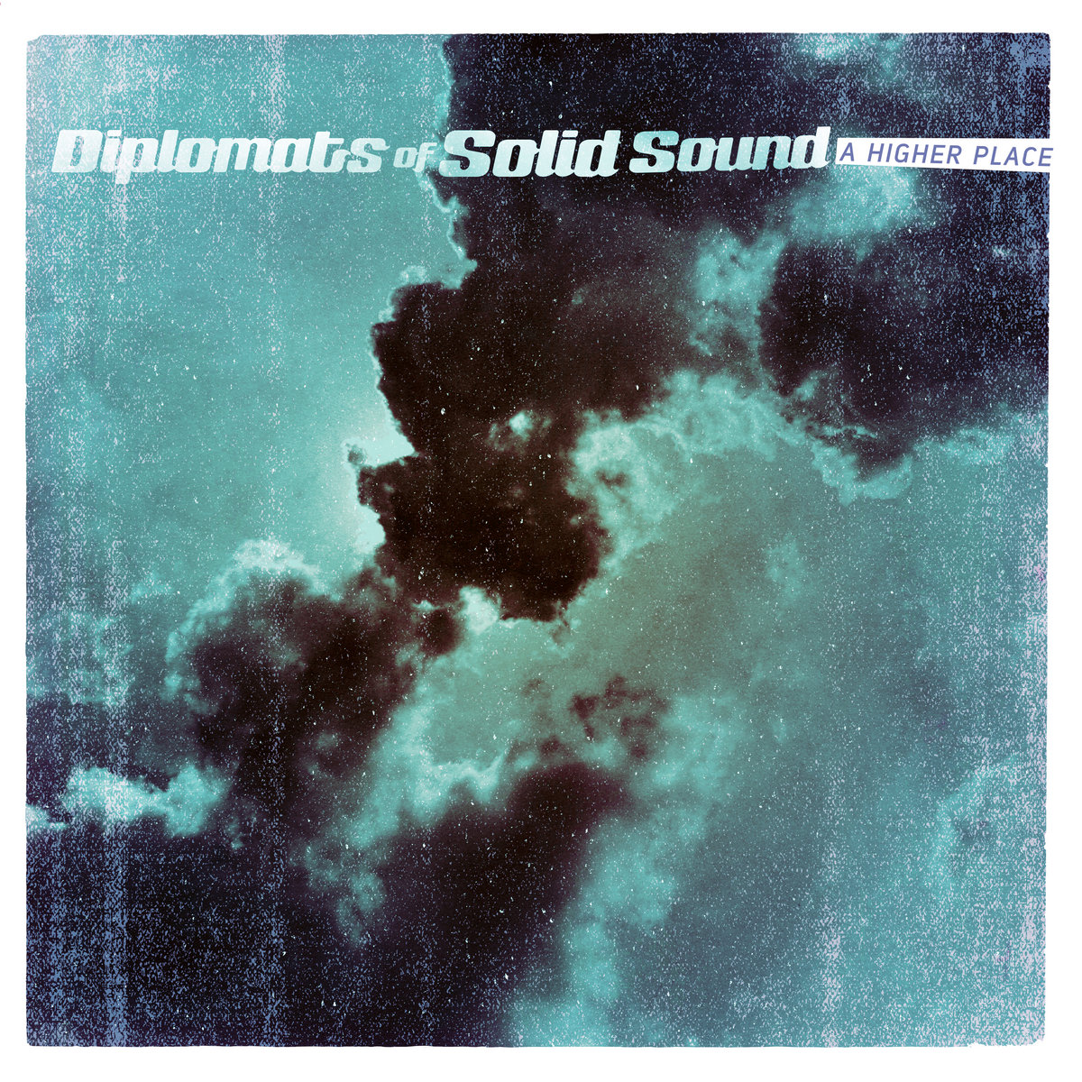 A Higher Place | Diplomats of Solid Sound