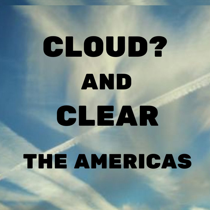 Cloud and Clear | The Americas
